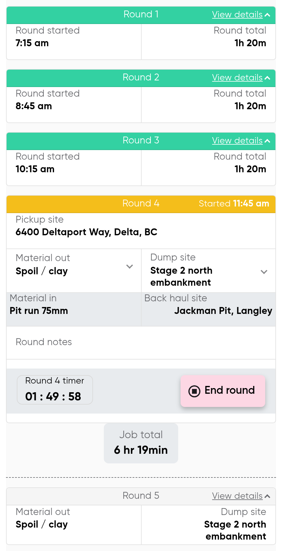 A driver's job in progress: rounds one to three closed at 1h 20m each, round four running with its live timer and its pickup site, materials, dump site and back-haul site, and round five queued behind it